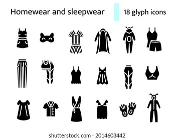 Comfy home clothes glyph icons set. Homewear and sleepwear. Comfortable clothes. Slippers, sleep mask. Nightshirt and nightie, pajama. Black filled symbols collection. Isolated vector illustration
