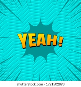 Comic abstract concept with Yeah wording speech bubble turquoise zigzag and rays pattern. Vector illustration