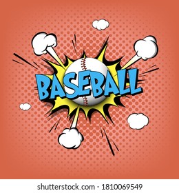 Comic bang and expression text Baseball  Comics book font sound phrase template and baseball ball  Pop art style banner message  Sports fan emotions  Vector illustration