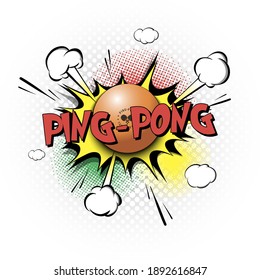 Comic bang with expression text ping-pong. Comics book font sound phrase template with ping-pong ball. Pop art style banner message. Sports fan emotions. Vector illustration