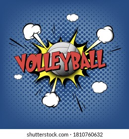 Comic bang with expression text Volleyball. Comics book font sound phrase template with volleyball ball. Pop art style banner message. Sports fan emotions. Vector illustration