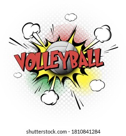 Comic bang with expression text Volleyball. Comics book font sound phrase template with volleyball ball. Pop art style banner message. Sports fan emotions. Vector illustration