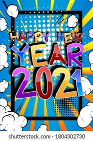 Comic book 2021 Happy New Year cool card (Libro de historietas 2021) - ilustración vectorial del logo de la caricatura 2021 sobre fondo colorido.