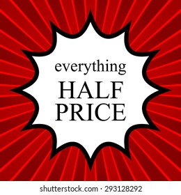 Comic book explosion with text everything half price