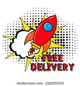 Comic book explosion with text Free delivery, vector illustration. Free delivery in comic pop art style. Comic advertising concept with Free delivery. Modern Web Banner Element