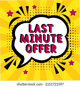 Comic book explosion with text last minute offer, vector illustration. last minute offer in comic pop art style. Comic advertising concept with Special offer wording. Modern Web Banner Element