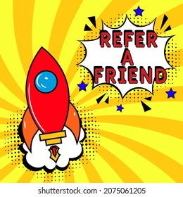 Comic book explosion with text Refer a friend. Refer a friend business offer quote in comics pop-art style. Colorful explosion with funny clouds and halftone background, graphic design for web banners