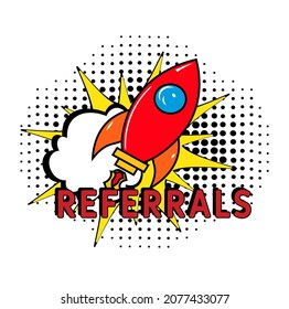 Comic Book Explosion With Text Referrals. Referrals In Comic Pop Art Style. Comic Advertising Concept With Special Offer Wording. Modern Web Banner Element