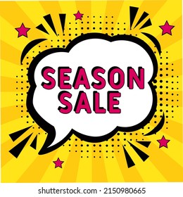 Comic book explosion with text Season sale, vector illustration. Season sale in comic pop art style. Comic advertising concept with Special offer wording. Modern Web Banner Element