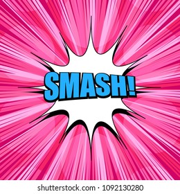 Comic book light template with blue Smash wording white speech bubble rays and big transparent circles on radial pink background. Vector illustration