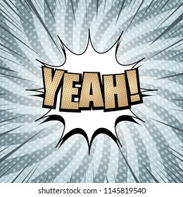 Comic book page concept with brown Yeah wording white speech bubble rays halftone and radial effects on gray background. Vector illustration
