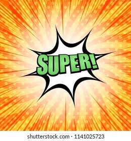 Comic book page template with green Super wording white speech bubble dotted radial and rays effects in orange colors. Vector illustration