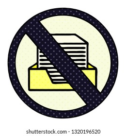 comic book style cartoon of a paper ban sign