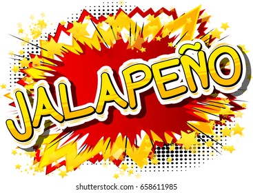 Jalapeño - Comic book style word on abstract background.