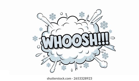A comic book-style explosion graphic with the word "WHOOSH!!!" in bold, surrounded by snowflakes and burst effects, suggesting a fast, cold movement.