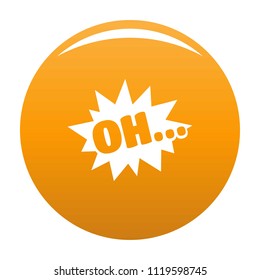 Comic boom oh icon. Simple illustration of comic boom oh vector icon for any design orange