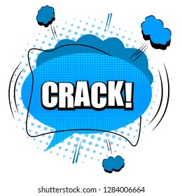 Comic bright original concept with blue speech bubbles Crack wording clouds halftone effects on white background. Vector illustration