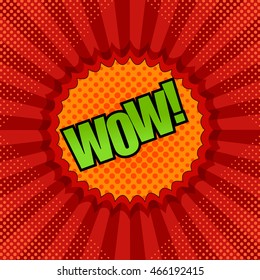 Comic bubble wow text. Cartoon design in pop-art style with blot, halftone effects and radial background