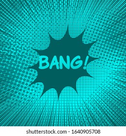 Comic burst concept with Bang wording speech bubble rays halftone effects in turquoise colors. Vector illustration