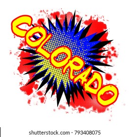 A comic cartoon style Colorado exclamation explosion over a white background