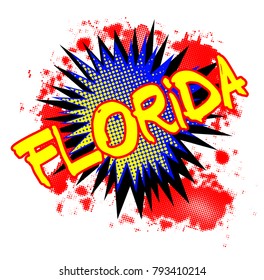 A comic cartoon style Florida exclamation explosion over a white background