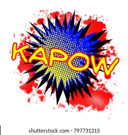 A Comic Cartoon Style Kapow Exclamation Explosion Over A White Background