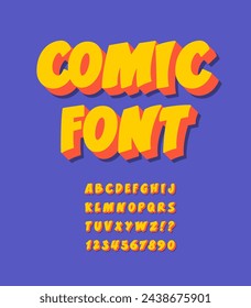 Comic Cartoon Volumetric Font. Colorful Playful Funny Letters and Numbers. Kids Game Typographic Design, Vector Lettering Alphabet.