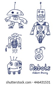 Comic cartoons Robots. Vector sketches set. Really children's drawing.