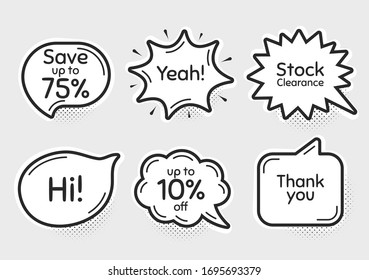 Comic chat bubbles. Save 75%, 10% discount and stock clearance. Thank you, hi and yeah phrases. Sale shopping text. Chat messages with phrases. Drawing texting thought speech bubbles. Vector