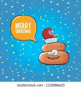 Comic christmas greeting card. vector funny cartoon cool tiny brown smiling poo with santa red hat and speech bubble isolated on christmas stars background. 