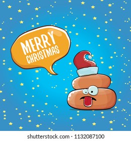 Comic christmas greeting card. vector funny cartoon cool tiny brown smiling poo with santa red hat and speech bubble isolated on christmas stars background. 