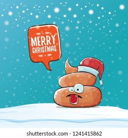 Comic christmas greeting card. vector funny cartoon cool tiny brown smiling poo with santa red hat and speech bubble isolated on winter background wtih snow and falling snowflakes.