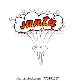 Comic collection, santa - colored sound chat text effects pop art vector style. 3d font.