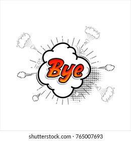 Comic collection word bye colored sound chat text effects pop art vector style. 3d font.