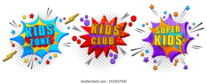 Comic colorful bright 3d banners set with kids leisure and playground inscriptions stars lightnings sound halftone effects. Isolated vector illustration