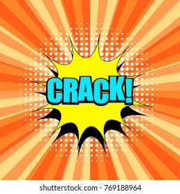 Comic Crack wording template with turquoise inscription, yellow speech bubble, halftone and radial effects. Vector illustration