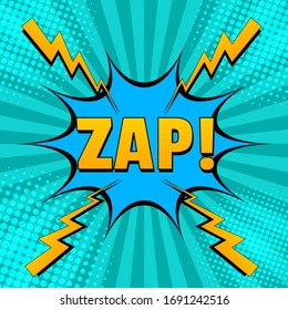 Comic Electric Template With Zap Wording Blue Speech Bubble Lightnings On Turquoise Radial And Halftone Background. Vector Illustration