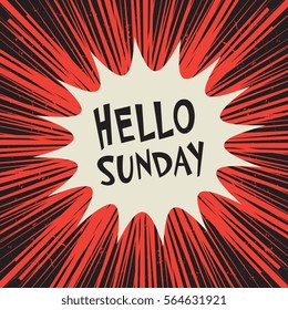 Comic explosion business concept poster with text Hello Sunday, vector illustration