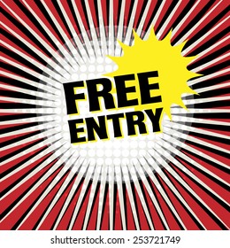 Comic explosion with text Free Entry, vector illustration