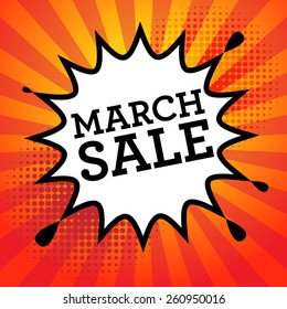 Comic Explosion With Text March Sale, Vector Illustration