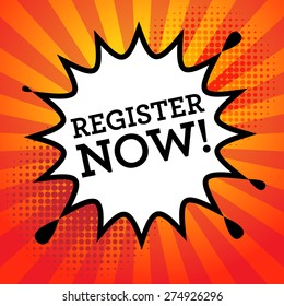 Comic explosion with text Register Now, vector illustration