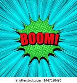 Comic explosive light template with red Boom wording green speech bubble rays radial and halftone effects on turquoise background. Vector illustration