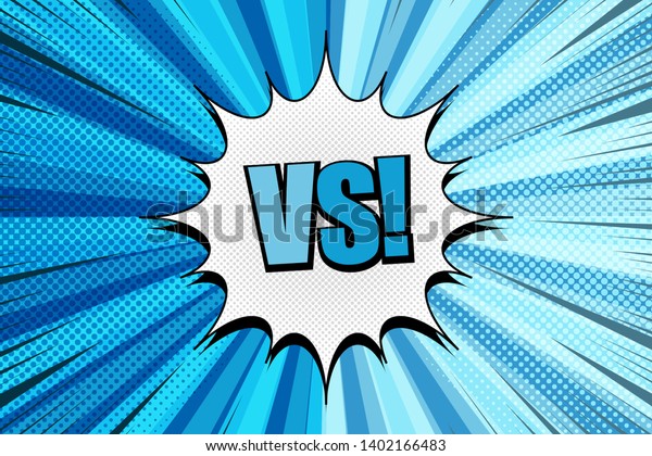Comic fight background with white\
speech bubble VS wording two opposite light and dark blue sides\
radial halftone rays humor effects. Vector\
illustration