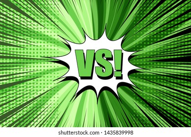 Comic fight green concept with white speech bubble VS wording halftone rays radial humor effects. Vector illustration