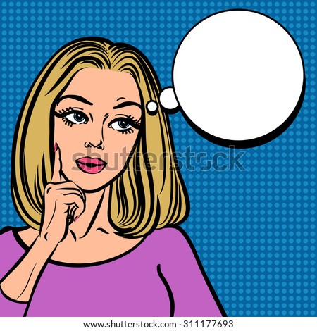 Comic girl with speech bubble. Pop Art Woman sign