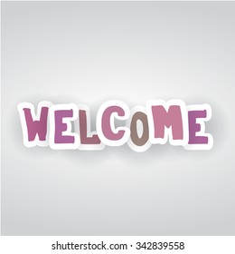 Comic and graffiti text "Welcome" with white large contours and shadows 