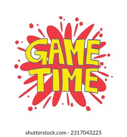 Comic Handlettering art Game Time ,good for graphic design resources, posters, pamflets, stickers, prints, books title, and more.