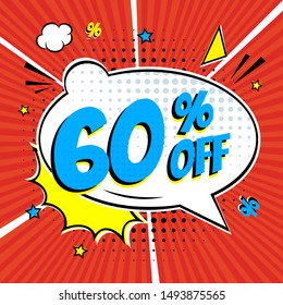 Comic lettering 60 percent off SALE in the speech bubble comic style flat design. Retro vintage pop art illustration isolated on rays background. Exclamation sticker or label store or shop.