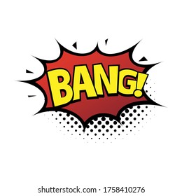Comic lettering bang. Comic speech bubble with emotional text Bang. Vector bright dynamic cartoon illustration in retro pop art style isolated on white background. Comic text sound effects