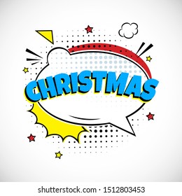 Comic Lettering Christmas In The Speech Bubbles Comic Style Flat Design. Dynamic Pop Art Vector Illustration Isolated On White Background. Exclamation Concept Of Comic Book Style Pop Art Voice Phrase.